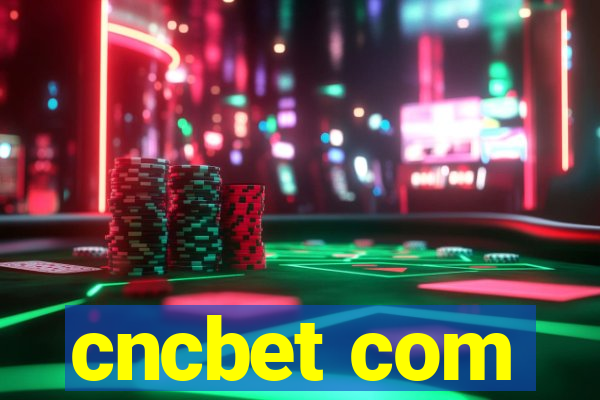 cncbet com